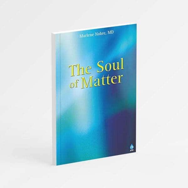 THE SOUL OF MATTER
